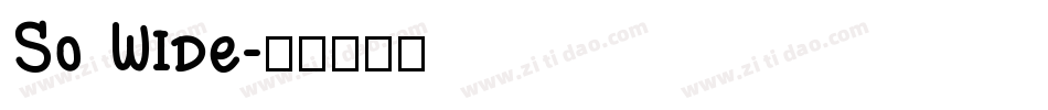 So Wide字体转换